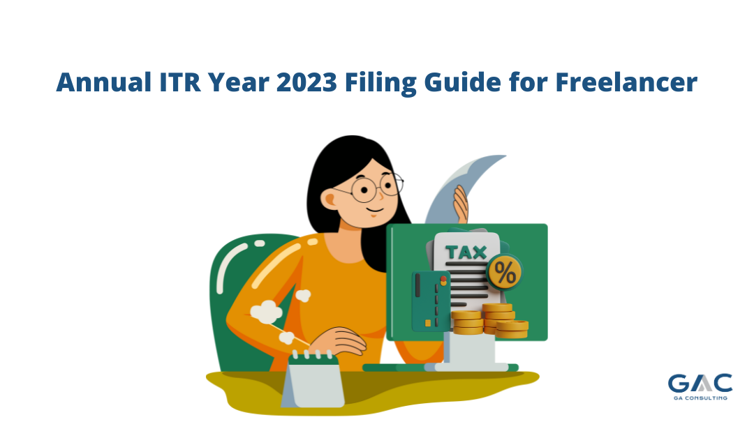 Annual ITR Year 2023 Filing Guide for Freelancer - GA Consulting