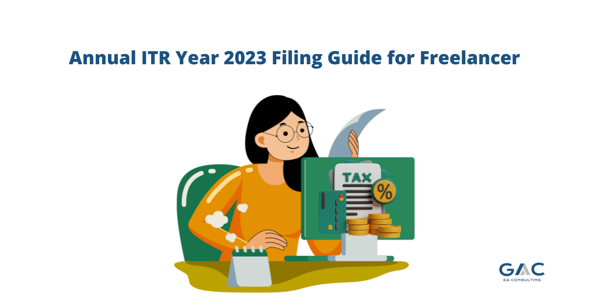 Annual ITR Year 2023 Filing Guide for Freelancer - GA Consulting